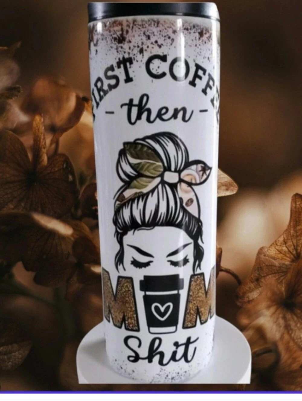 First Coffee then Mom SH** Funny 20oz Tumbler with duo lids 🎉sale